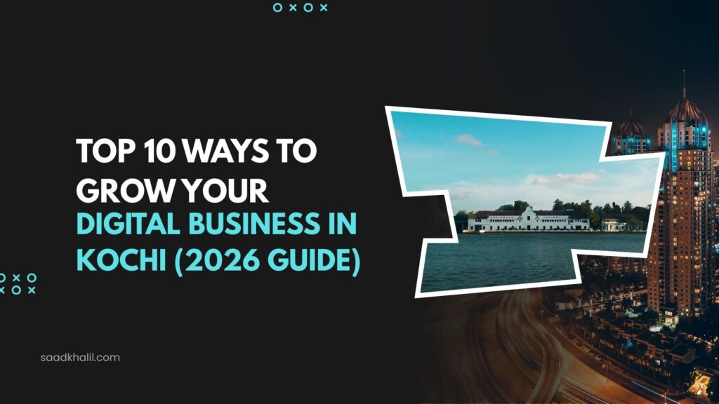 Top 10 Ways to grow your digital business in Kochi